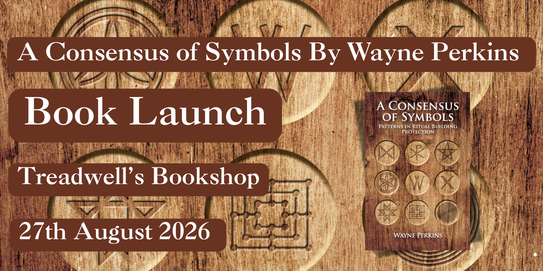 Book launch: 'A Consensus of Symbols' by Wayne Perkins
